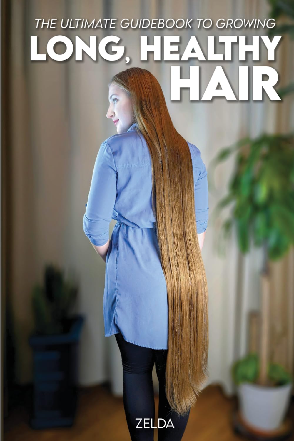 The Ultimate Guidebook to Growing Long, Healthy Hair