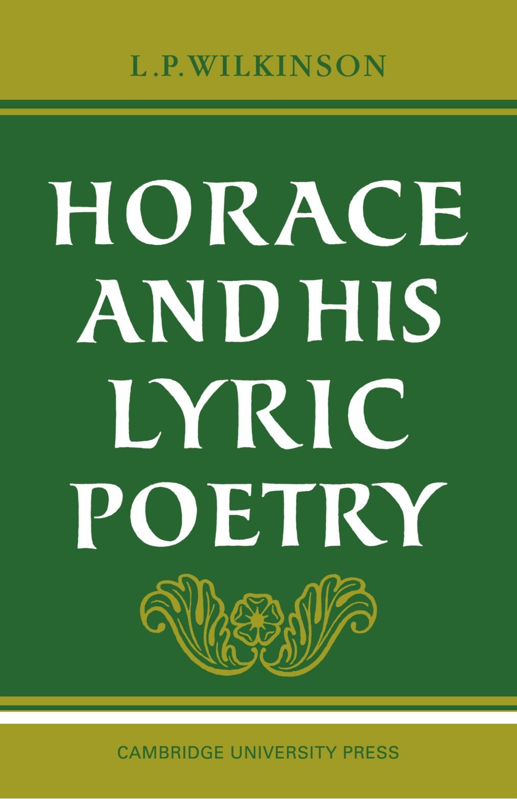 Horace and his Lyric Poetry