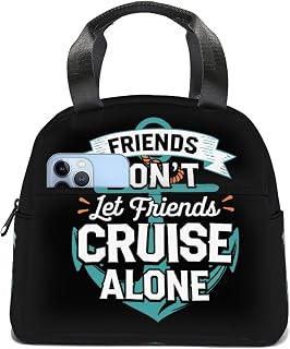 Funny Friends Don't Let Friends Cruise Alone Insulated Lunch Box Portable Thermal Cooler Tote Bag with Front And Side Pockets Reusable Leakproof Lunch Bags