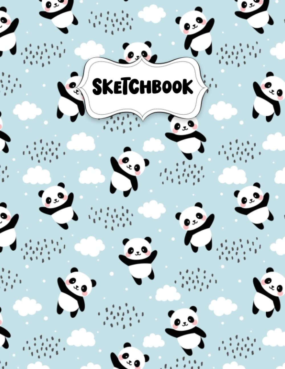 Independently Published Happy Panda Sketch Book: Drawing, Sketching, Doodling - 8.5 x 11 inches, 20 lb Paper, 1 Sheet
