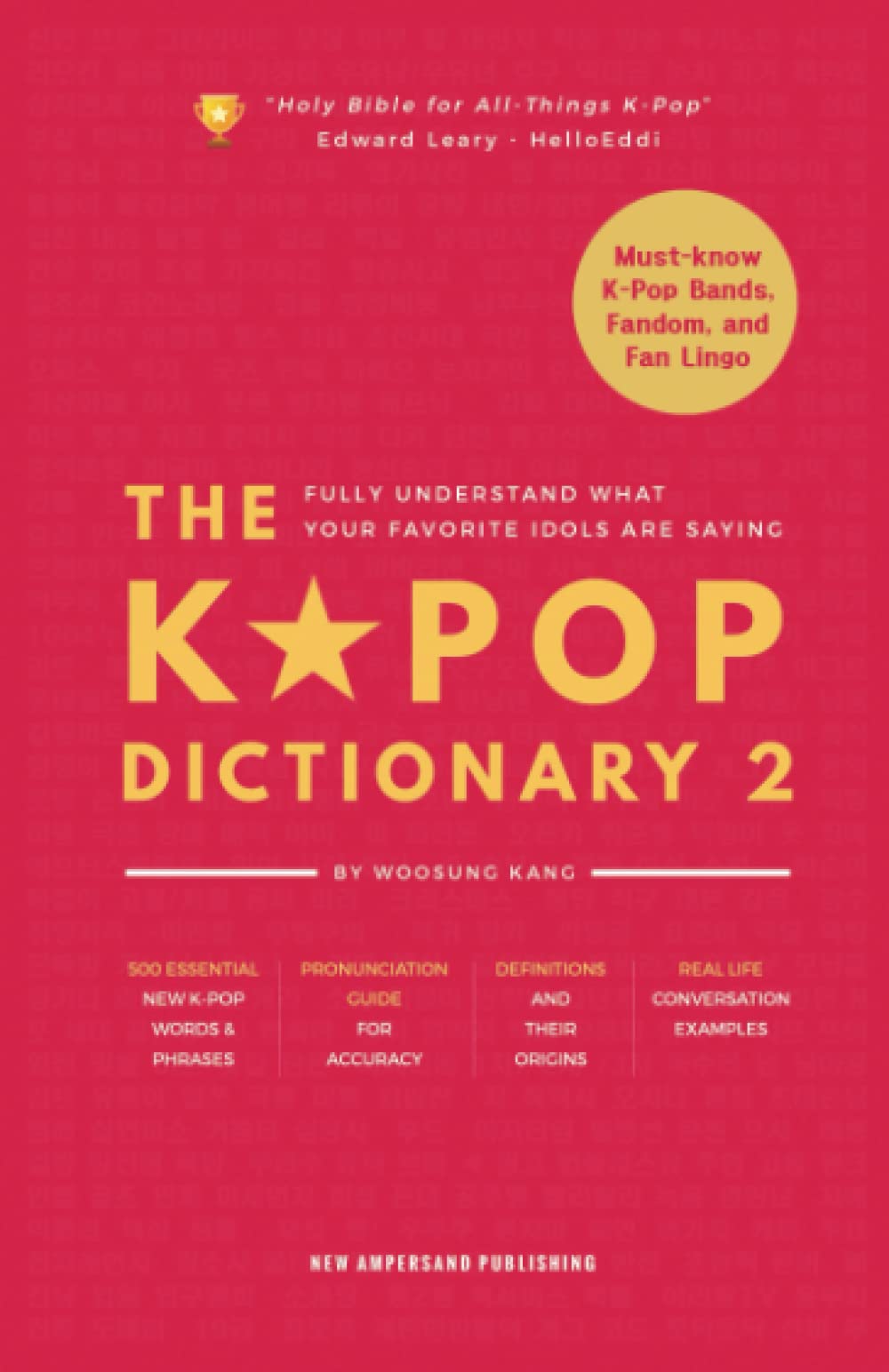 The KPOP Dictionary 2: Learn To Understand What Your Favorite Korean Idols Are Saying On M/V, Drama, and TV Shows