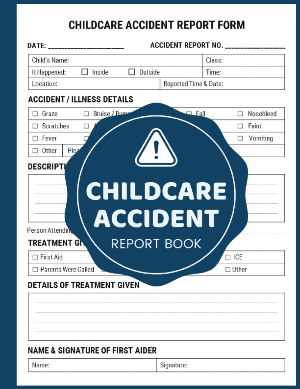 Childcare Accident Report Book: Childminding Accident & Incident Log Book for Health & Safety Compliance | Perfect for Child Care, Nursery, and Childminder
