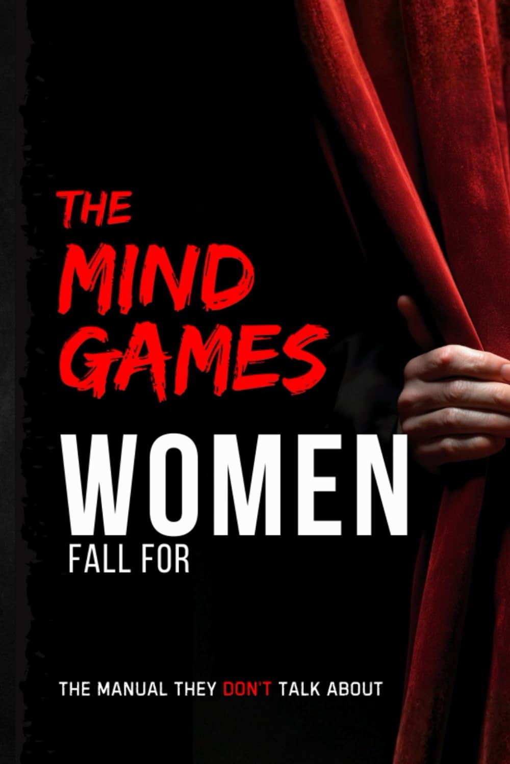 The Mind Games Women Fall for      Paperback – December 16, 2025