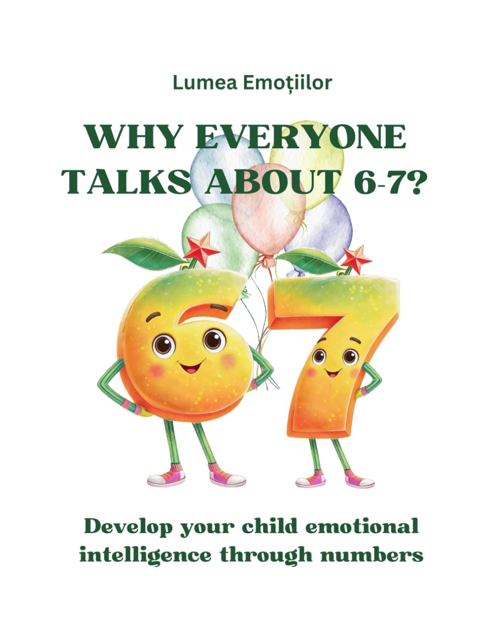 Why everyone talks about 67?: Helping children understand feelings through playful numbers