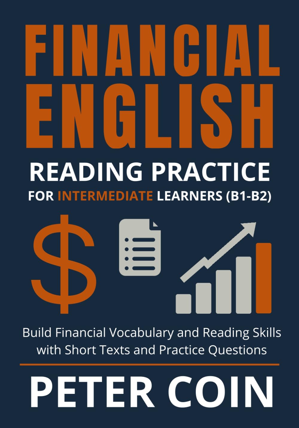 Financial English Reading Practice for Intermediate Learners (B1–B2): Build Financial Vocabulary and Reading Skills with Short Texts and Practice Questions