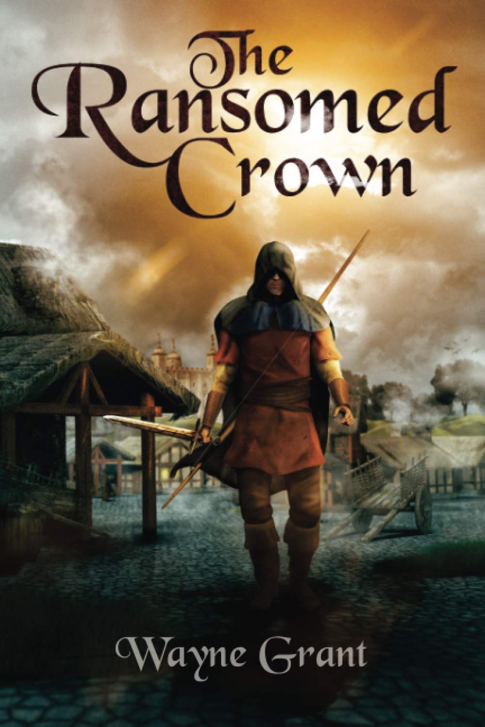 The Ransomed Crown: Volume 4 (The Saga of Roland Inness)