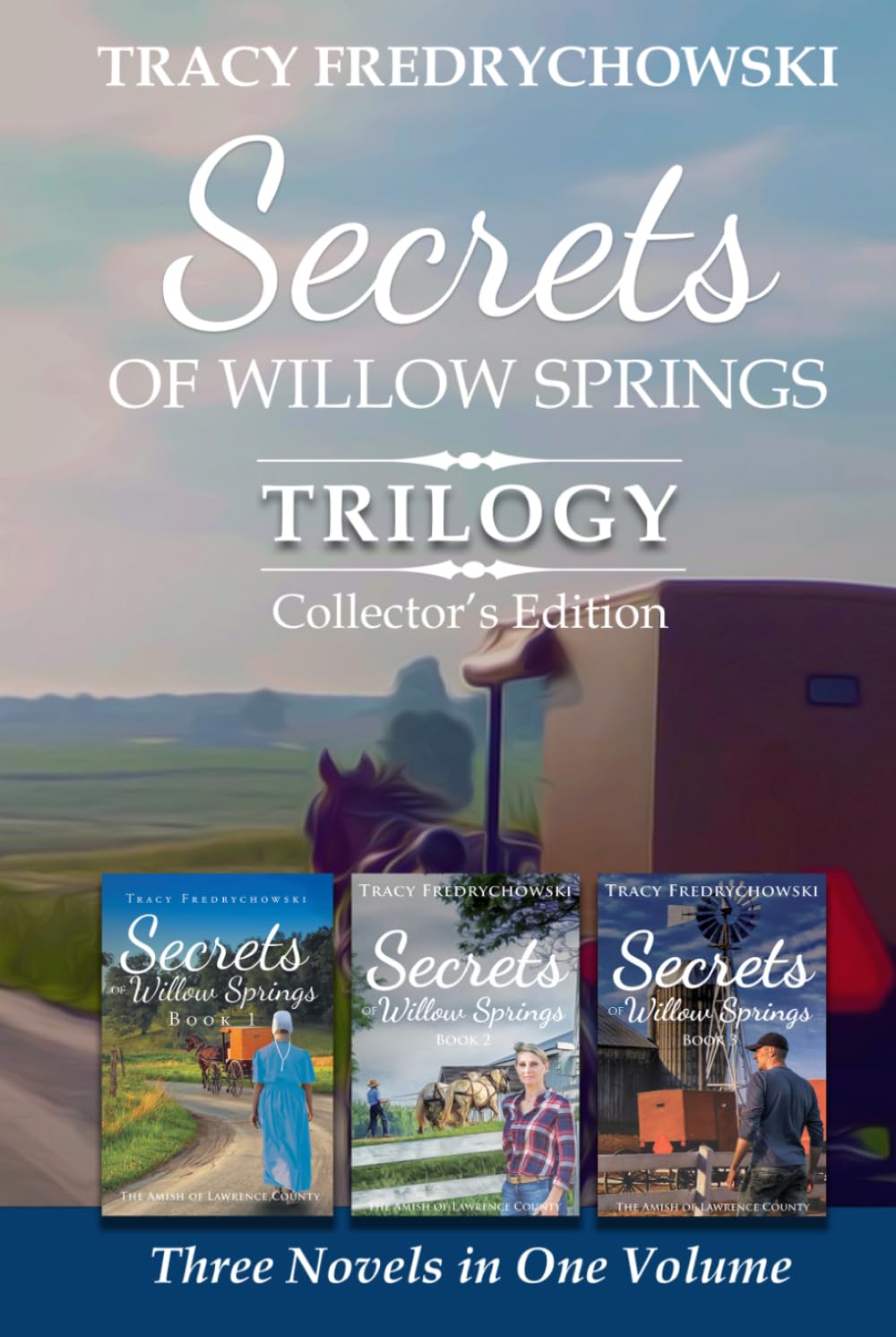 Secrets of Willow Springs Trilogy: Three Novels in One Volume - Collector’s Edition