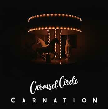 Amazon.co.jp: Carousel Circle(通常盤) - カーネーション