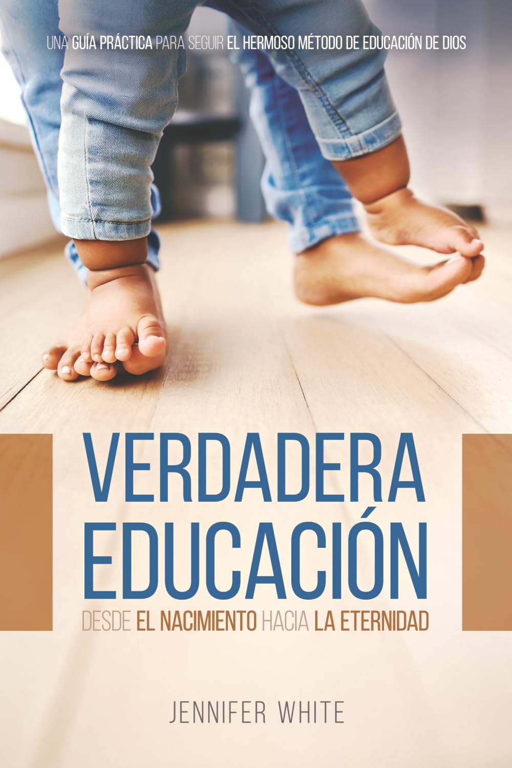 Verdadera Educación: desde nacimiento hacia la eternidad