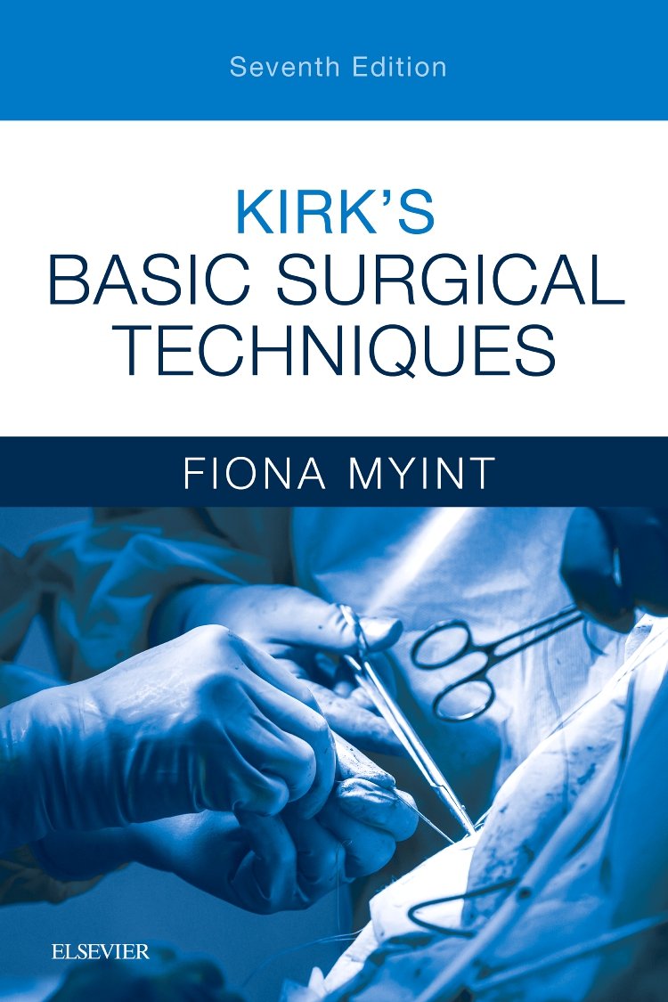 Kirk's Basic Surgical Techniques Paperback – 2 July 2018