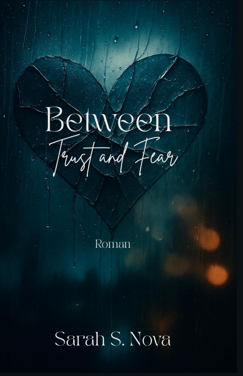 Between Trust and Fear (Between Trust and Fear & Behind Ruins and Passion)
