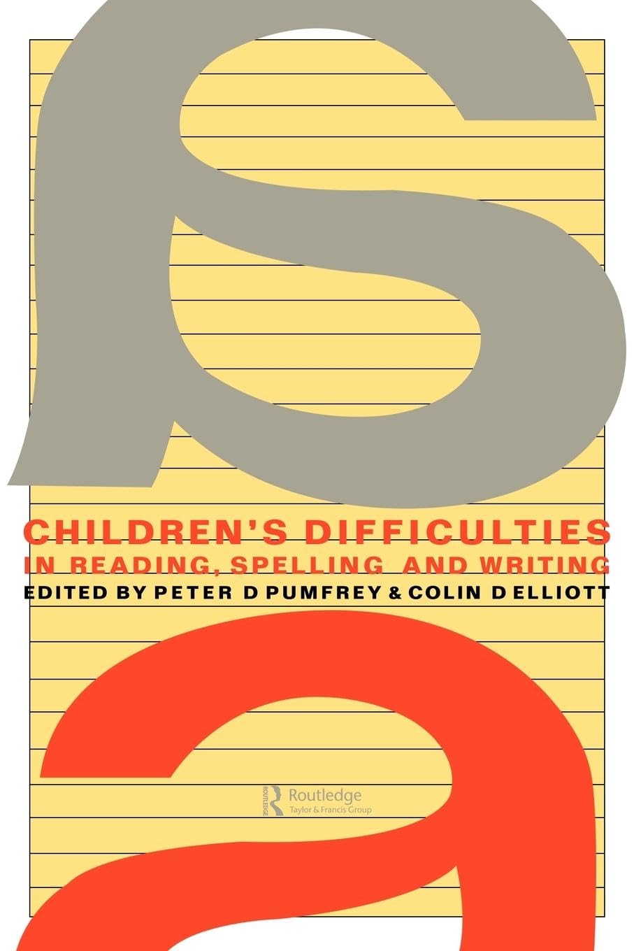 Children's Difficulties In Reading, Spelling and Writing: Challenges And Responses (Communication Textbook)