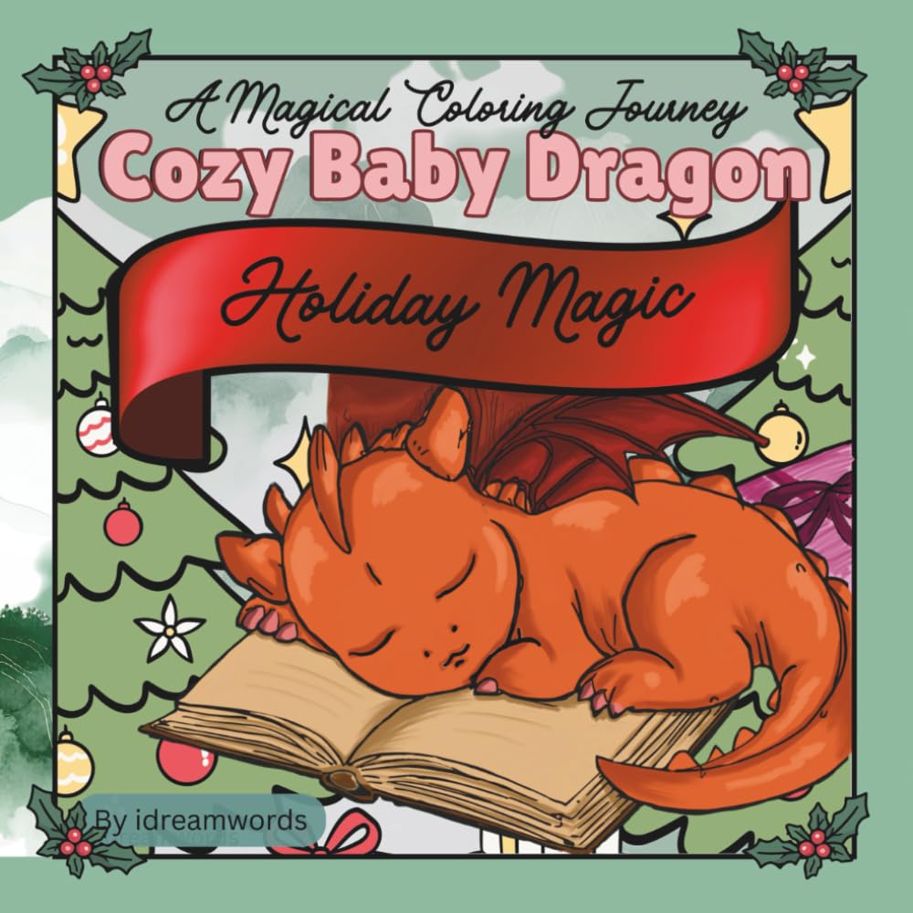 Cozy Baby Dragon Coloring Book, Holiday Magic Theme I Adult Calm Dragon Coloring Book