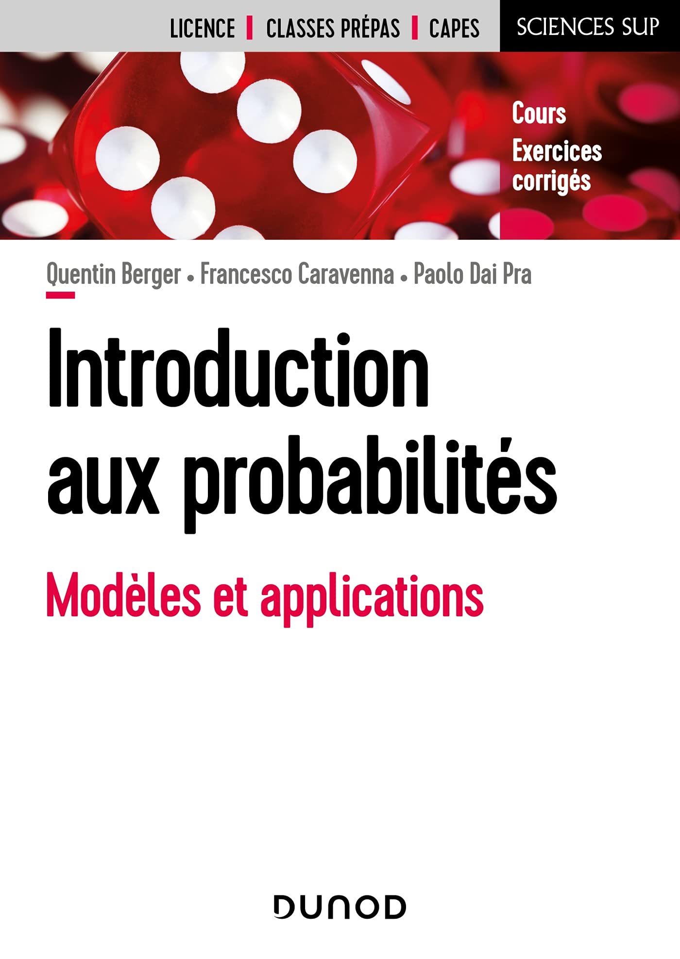Introduction aux probabilités - Modèles et applications : mathématiques, physique, informatique, sci