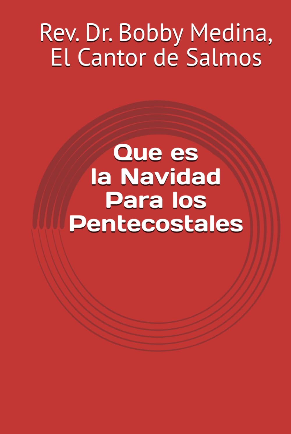 Que es la Navidad Para los Pentecostales