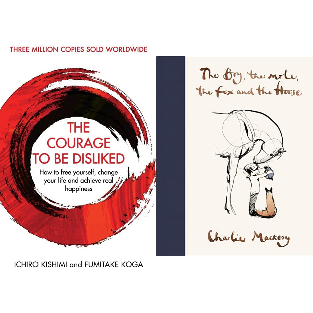 The Courage To Be Disliked + The Boy, The Mole, The Fox and The Horse