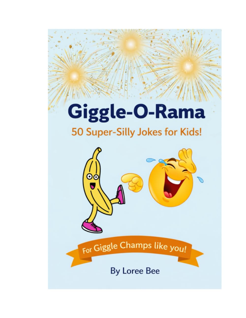 Giggle-O-Rama: 50 Super Silly Jokes for Kids