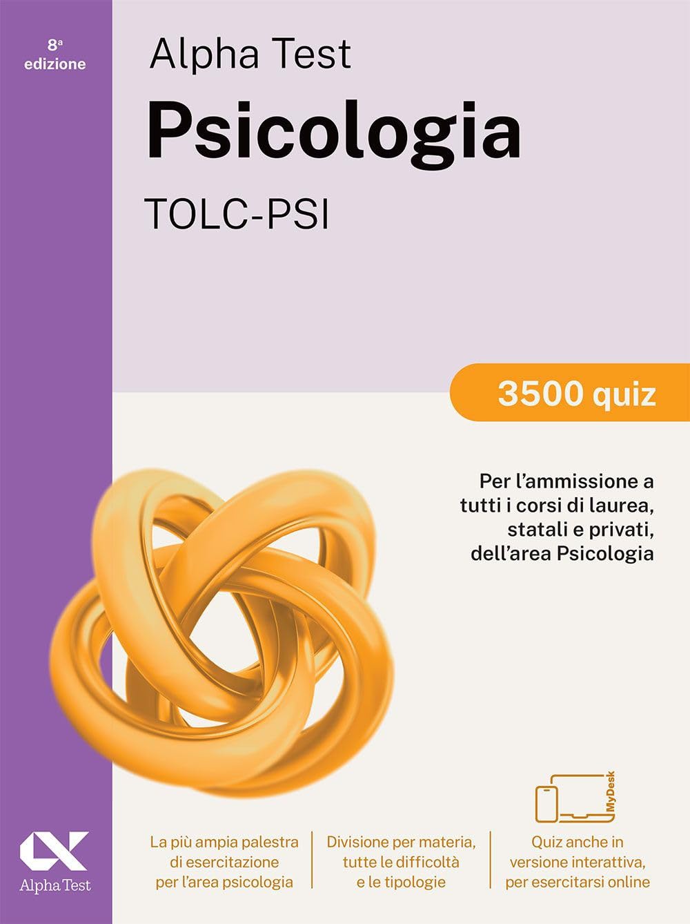 Alpha Test Psicologia TOLC-PSI 2026-2027. 3500 quiz. Per test di ammissione universitari. Con simulatore online
