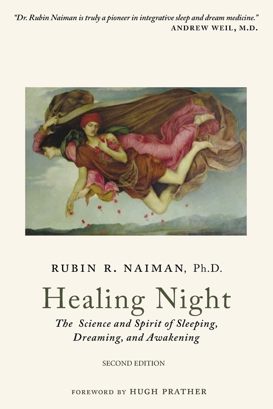 Healing Night: The Science and Spirit of Sleeping, Dreaming, and