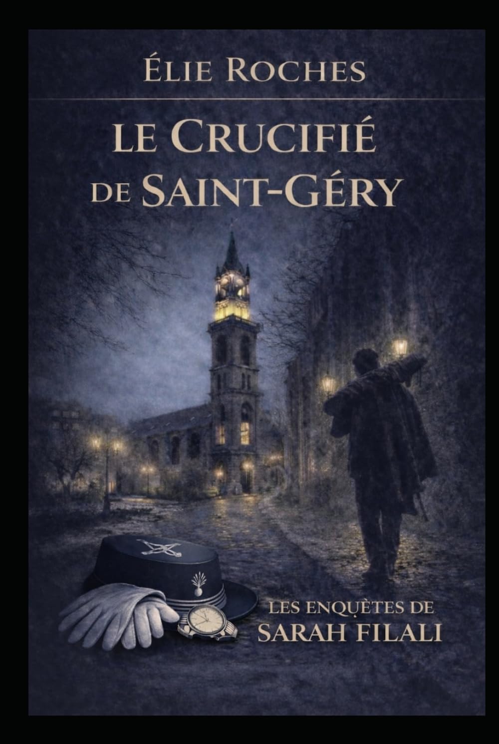 Le Crucifié de St Géry (Les Enquêtes de Sarah Filali)