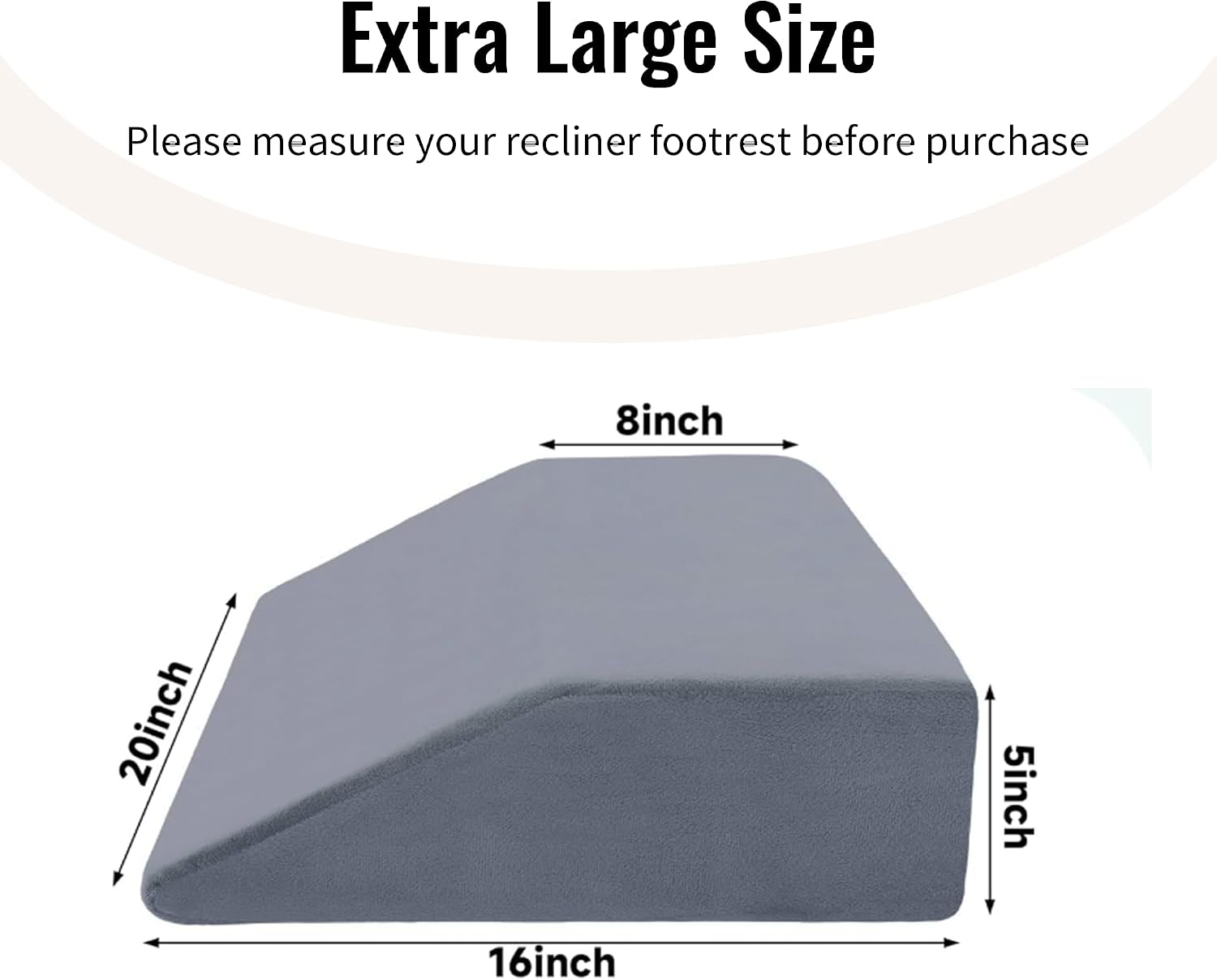 Extra Large Recliner Leg Pillow, 20" x 16" x 5" Foot Rest Cushion for Couch, Sofa, Chair or Bed, 25D Foam Leg Support Pillow with Elastic Straps, Zipper Cover, Grey