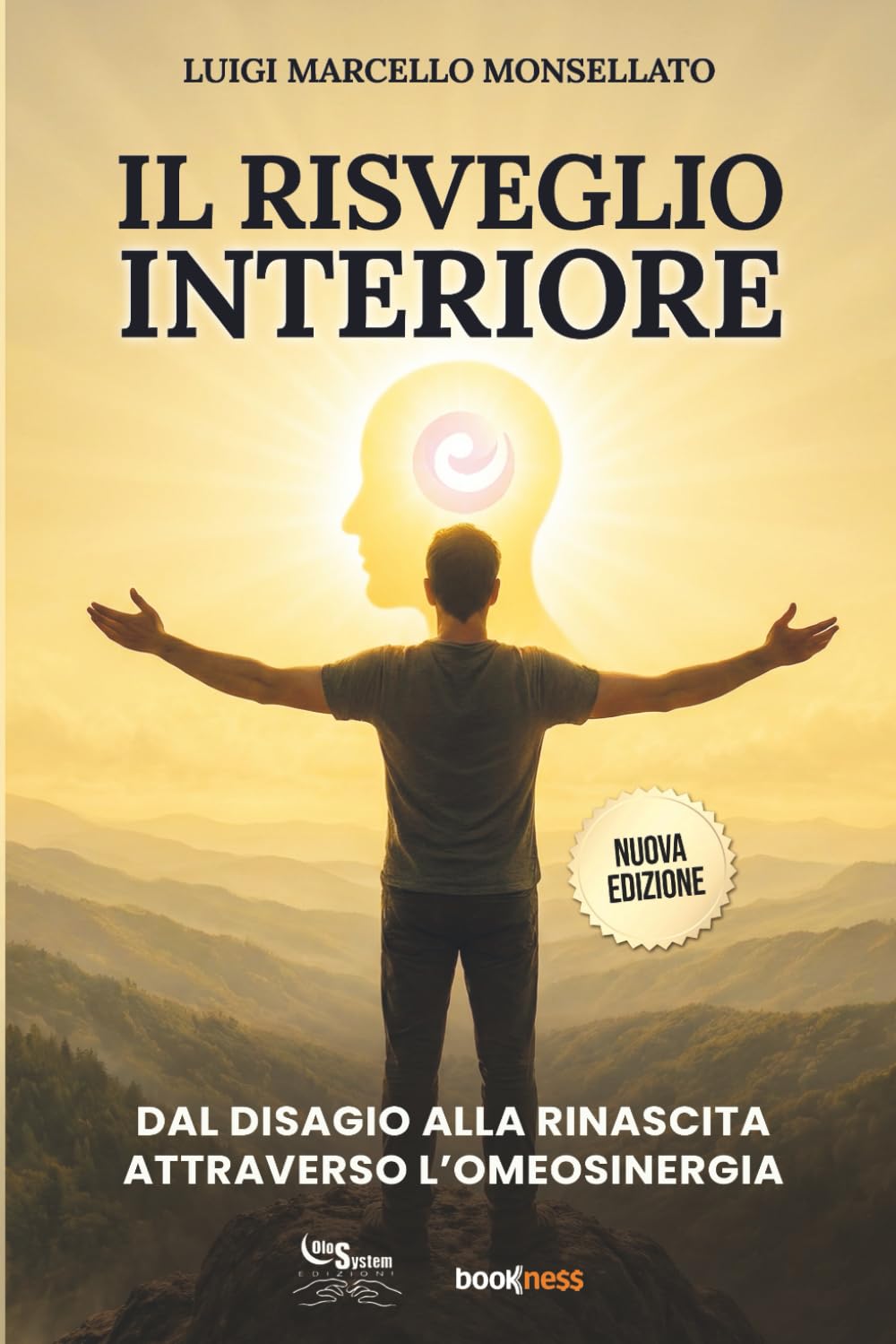 IL RISVEGLIO INTERIORE: Dal disagio alla rinascita attraverso l’Omeosinergia