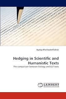 Hedging in Scientific and Humanistic Texts: The comparison between biology and ELT texts