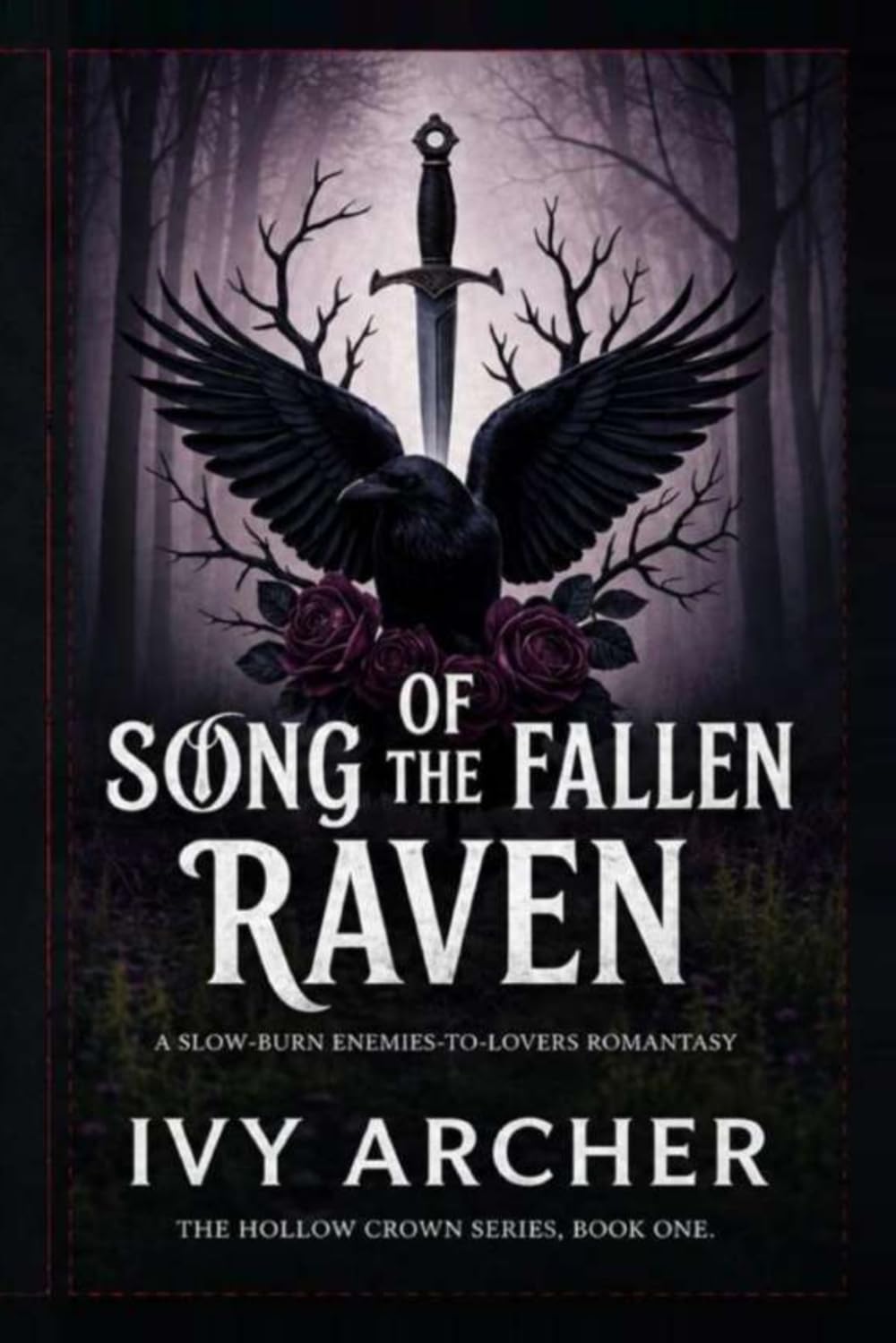 Song of the Fallen Raven: A Slow-Burn Enemies-to-Lovers Romantasy (The Hollow Crown Series)