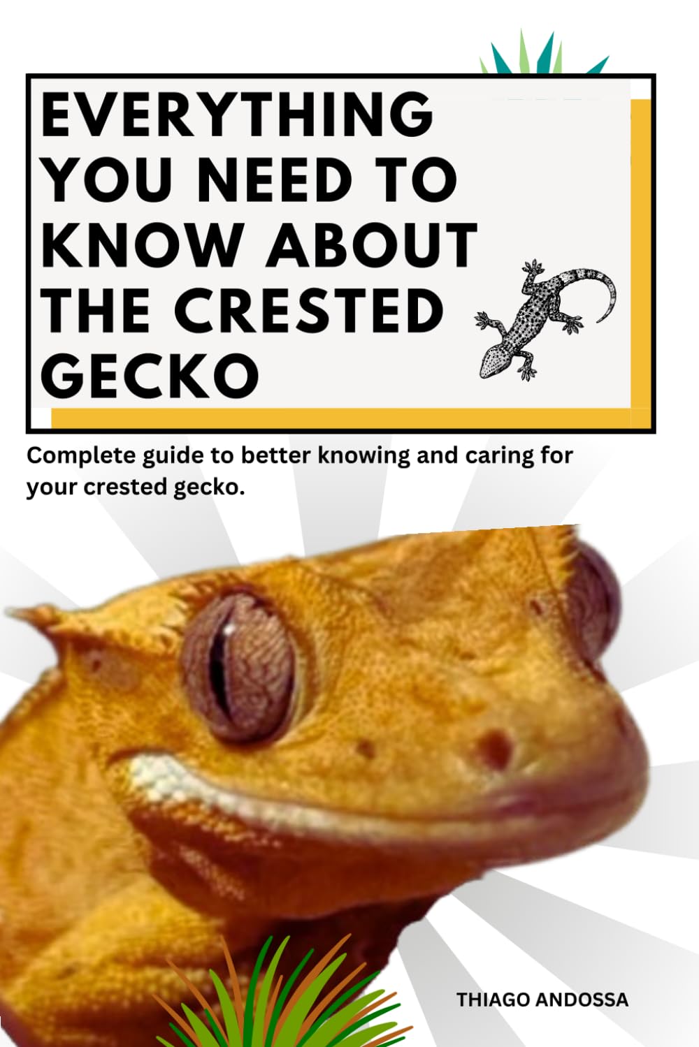 Everything you need to know about the Crested Gecko: Complete guide to better knowing and caring for your crested gecko.