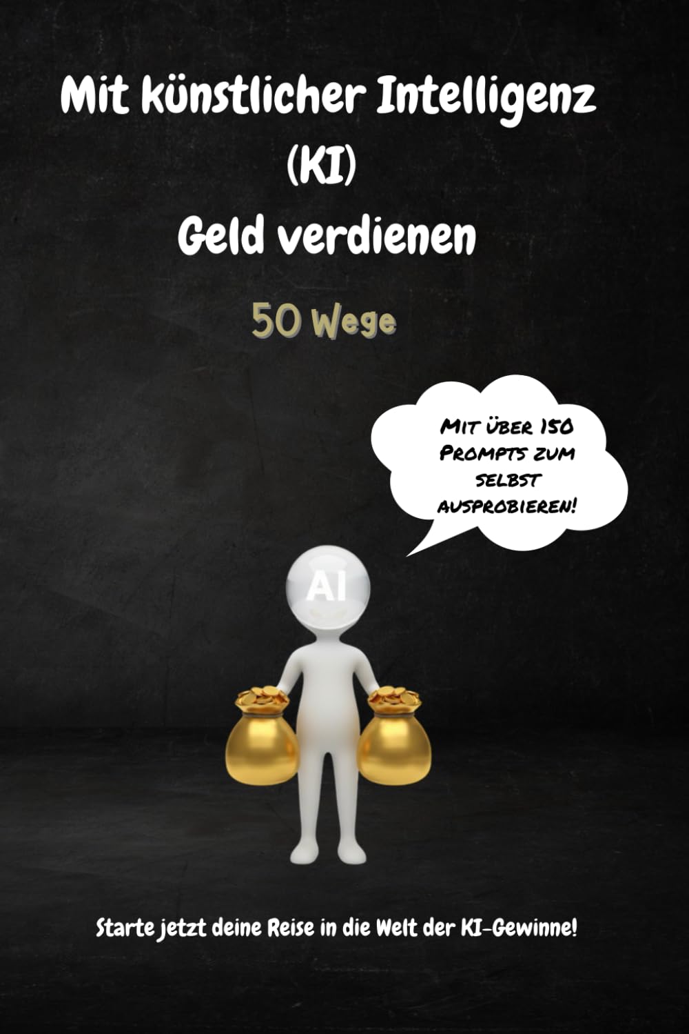Mit KI Geld verdienen