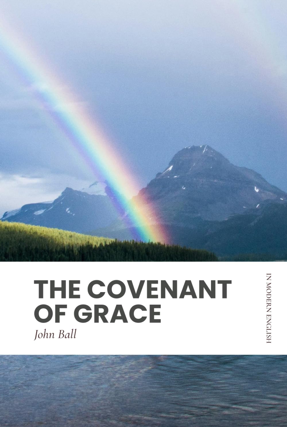 The Covenant of Grace: Modern, Updated Translation