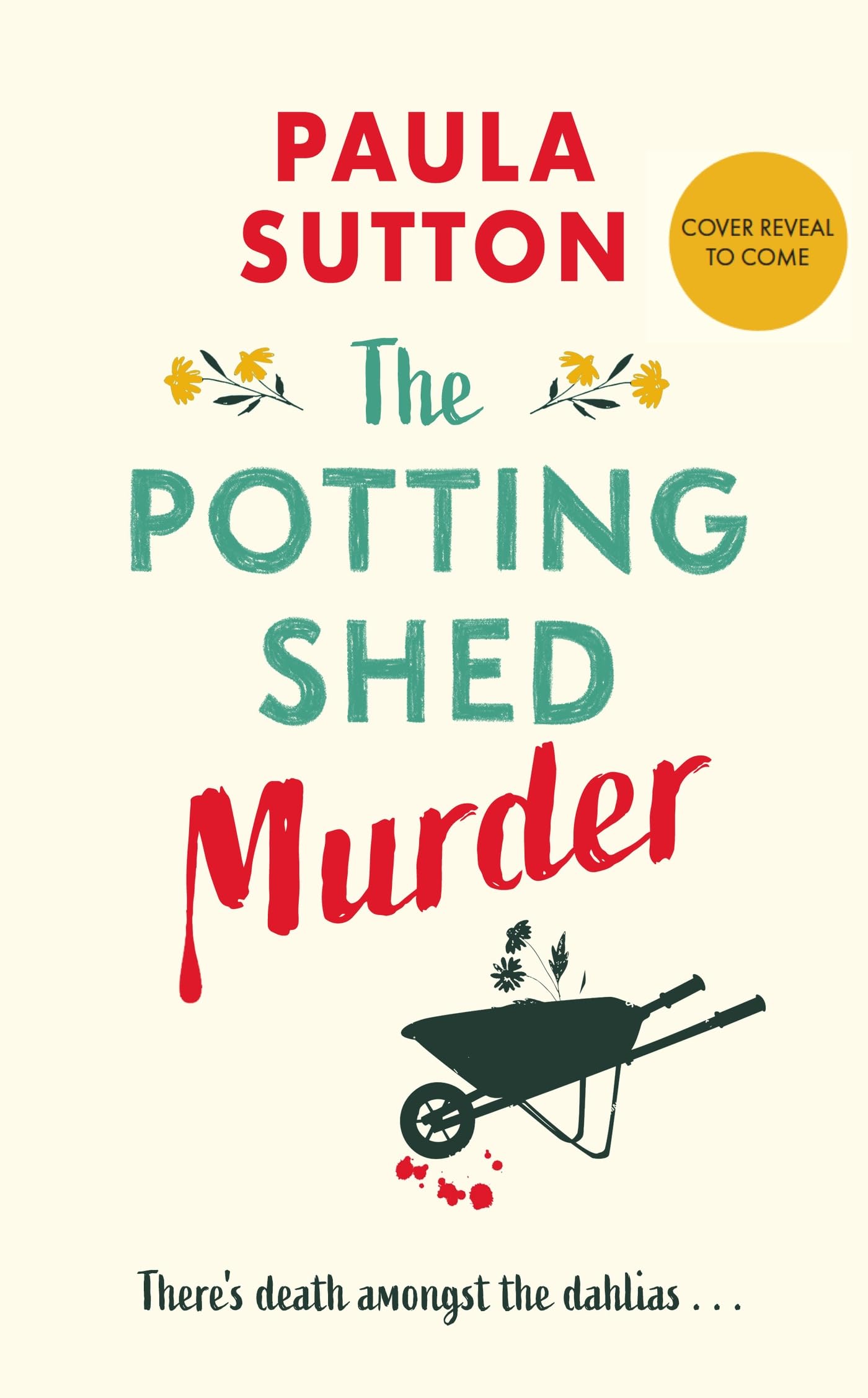 The Potting Shed Murder: A totally unputdownable cosy murder mystery (Pudding Corner Murder Mysteries)