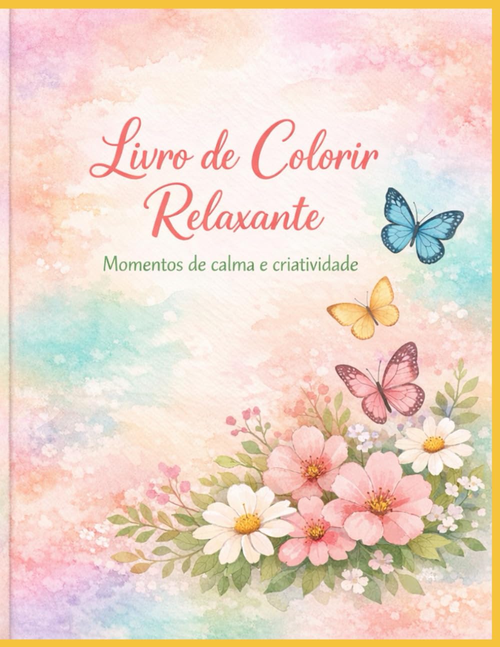 Livro De Colorir Relaxante: Momentos de calma e criatividade