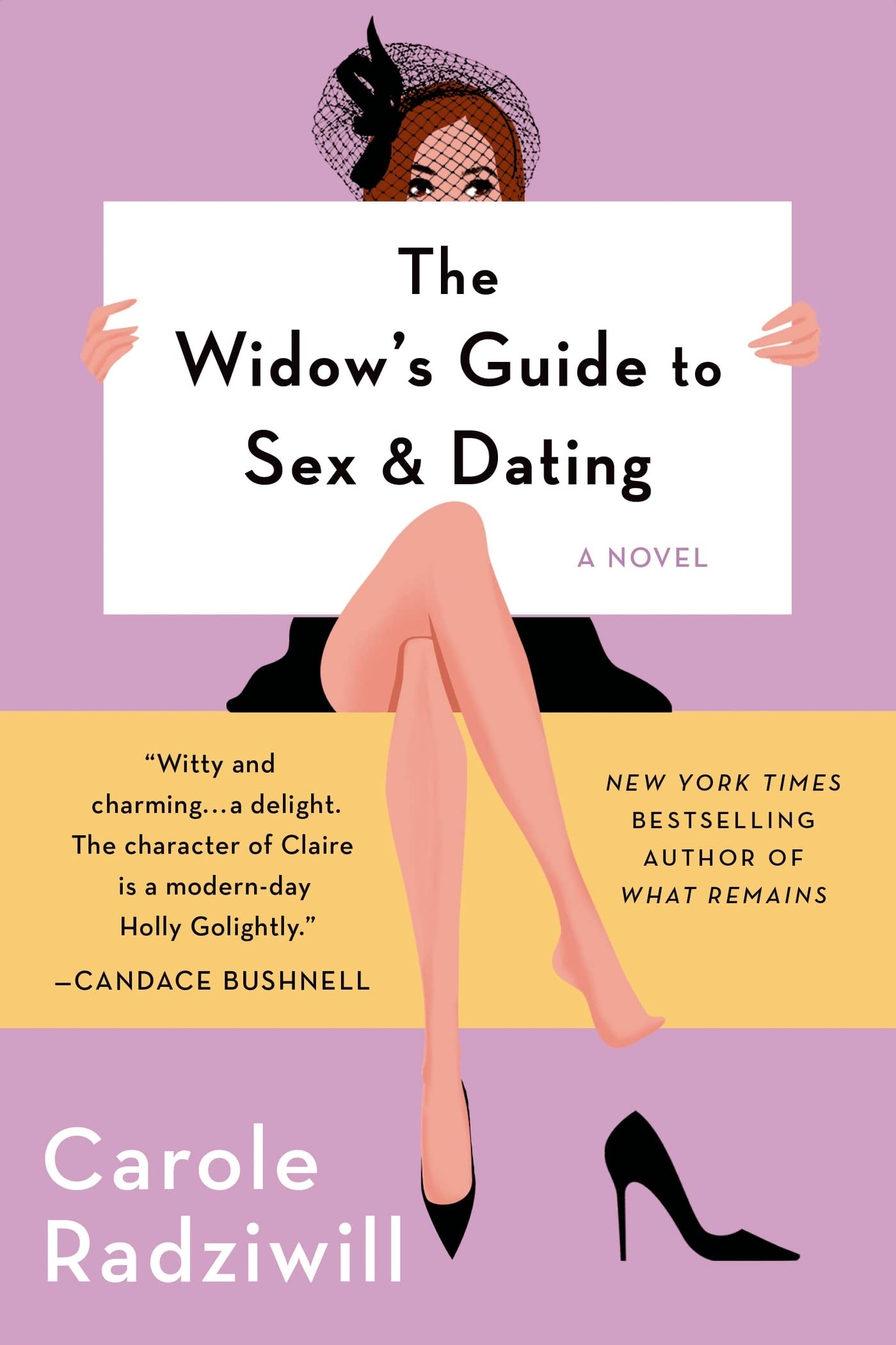 The Widow's Guide to Sex and Dating: A Novel: Radziwill, Carole