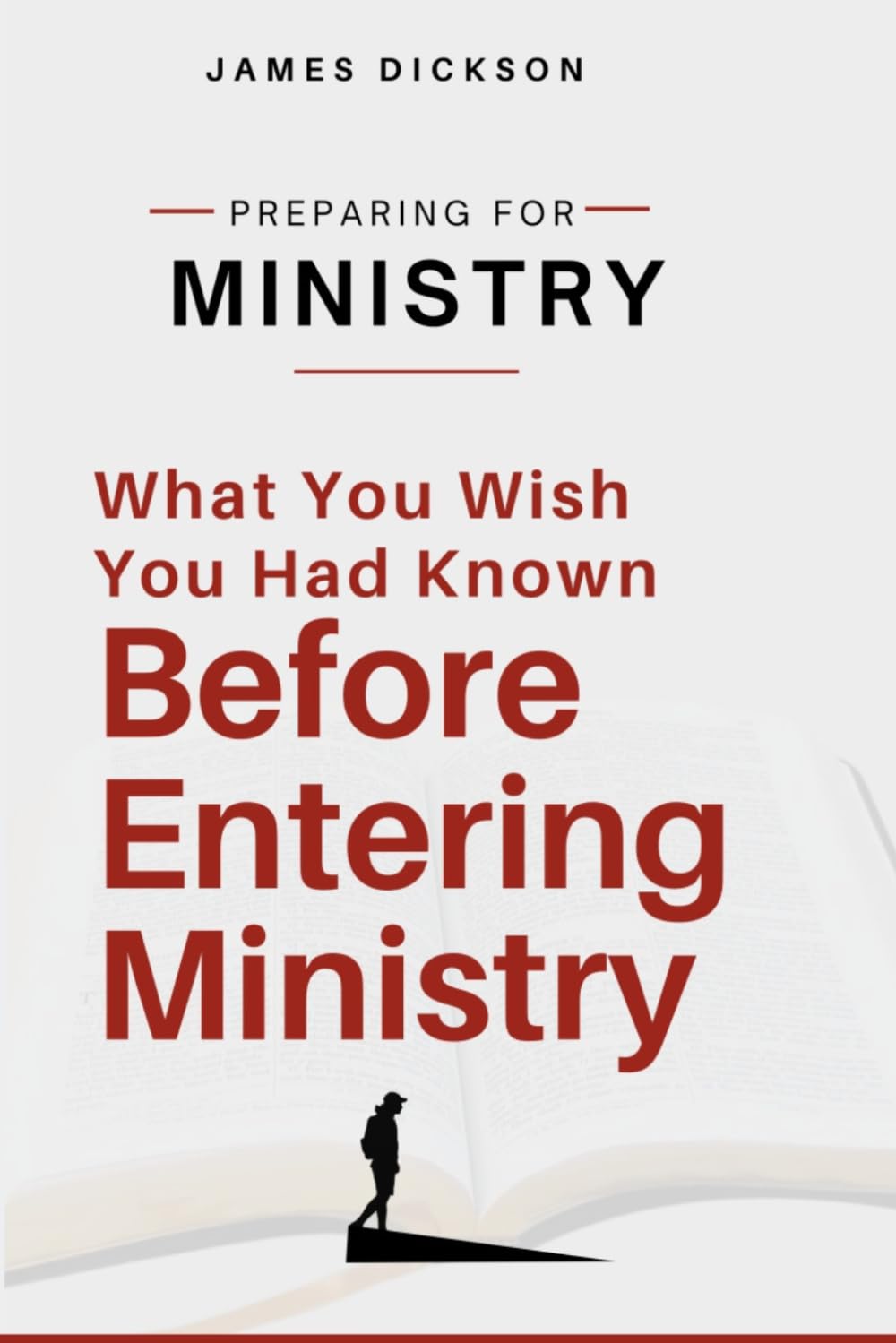Preparing for Ministry: What You Wish You Had Known Before Entering Ministry