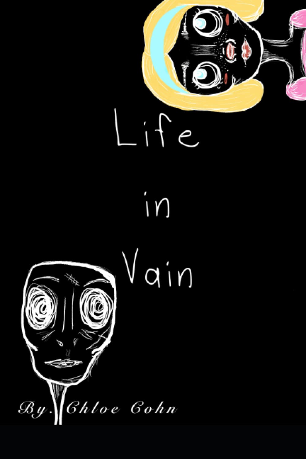 Life in Vain