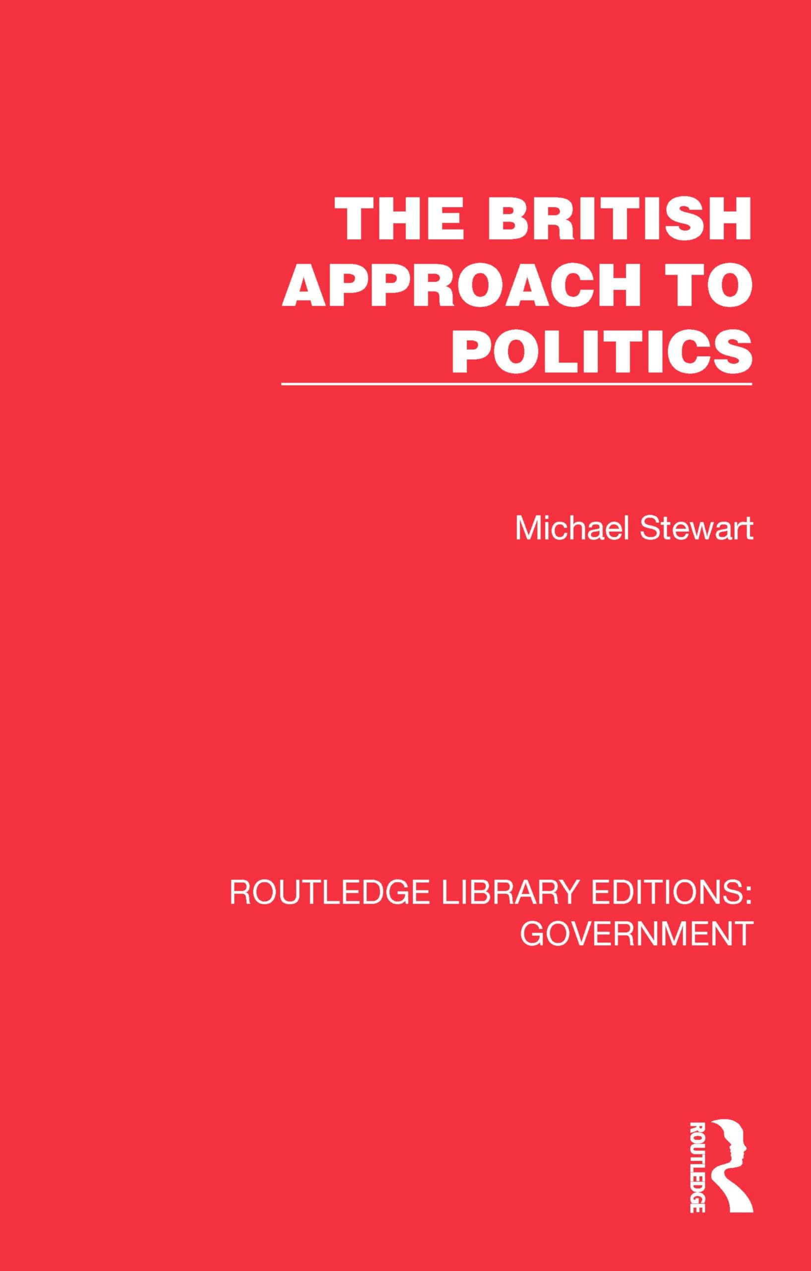 Routledge The British Approach to Politics Paperback