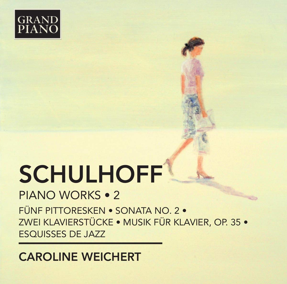 Schulhoff: Piano Works Vol 2
