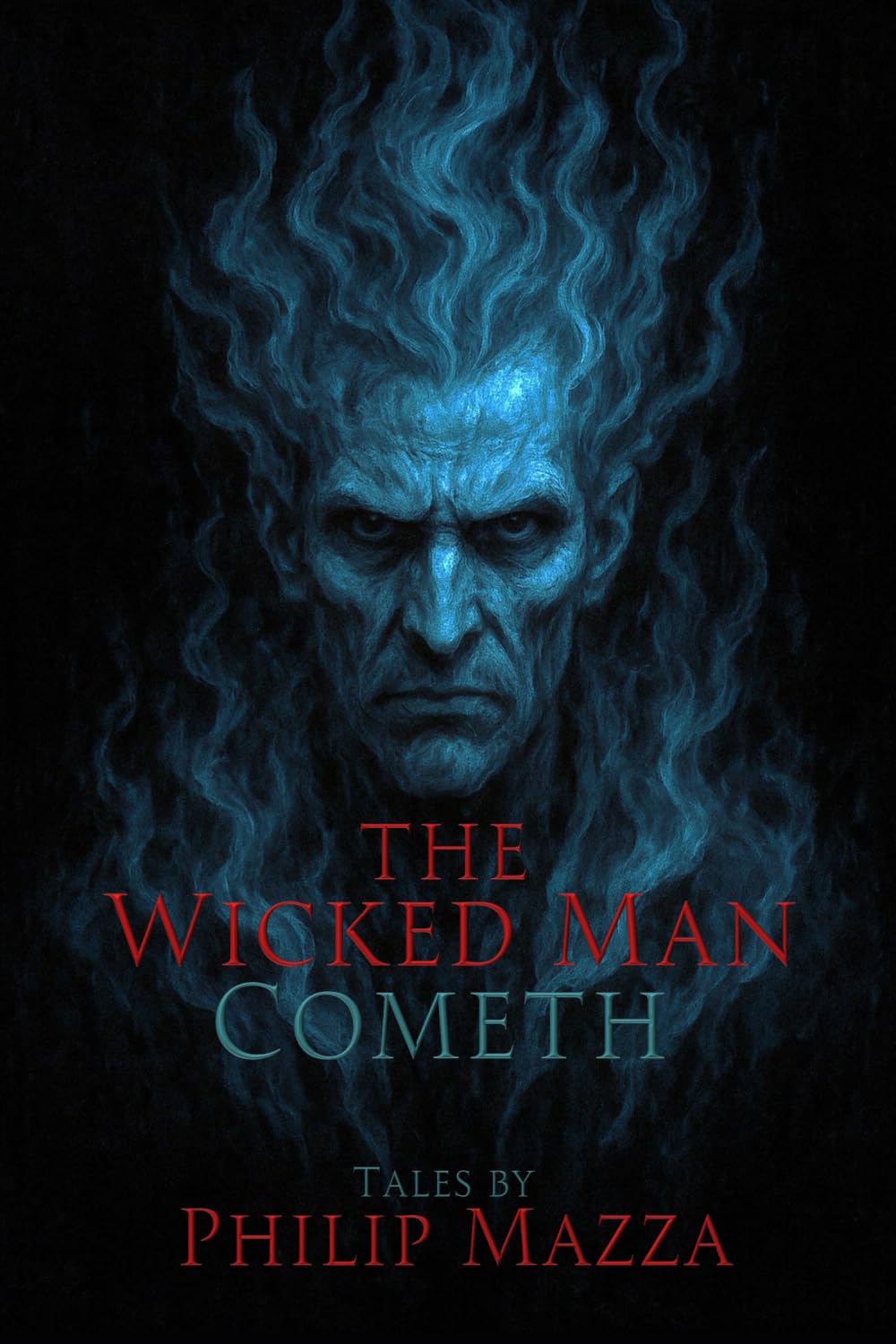 The Wicked Man Cometh