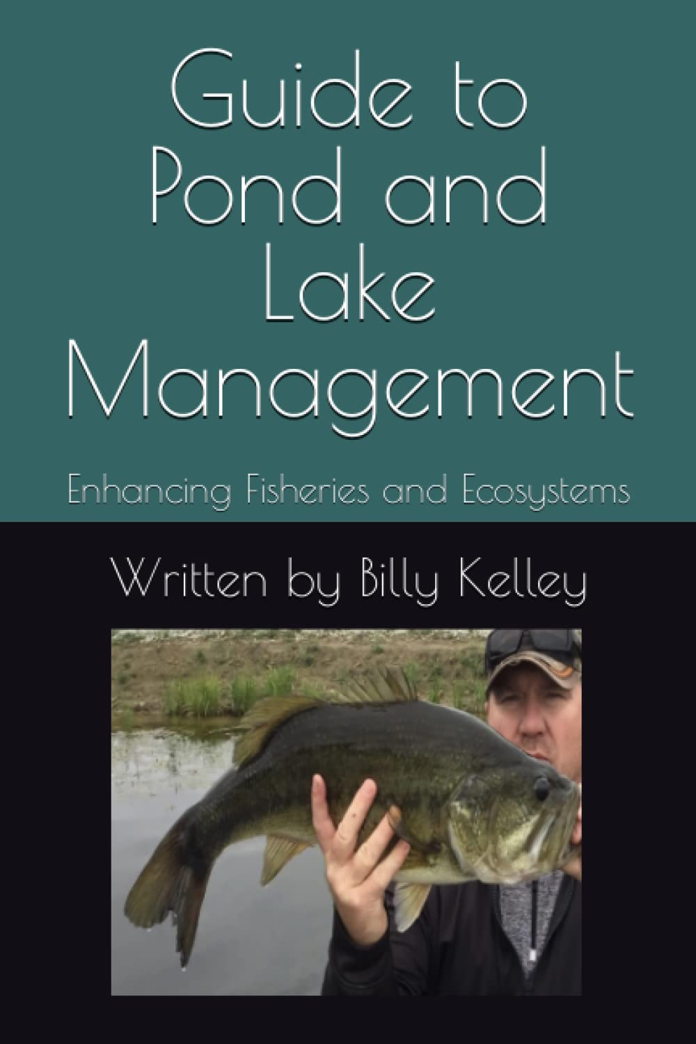 Guide to Pond and Lake Management: Enhancing Fisheries and Ecosystems