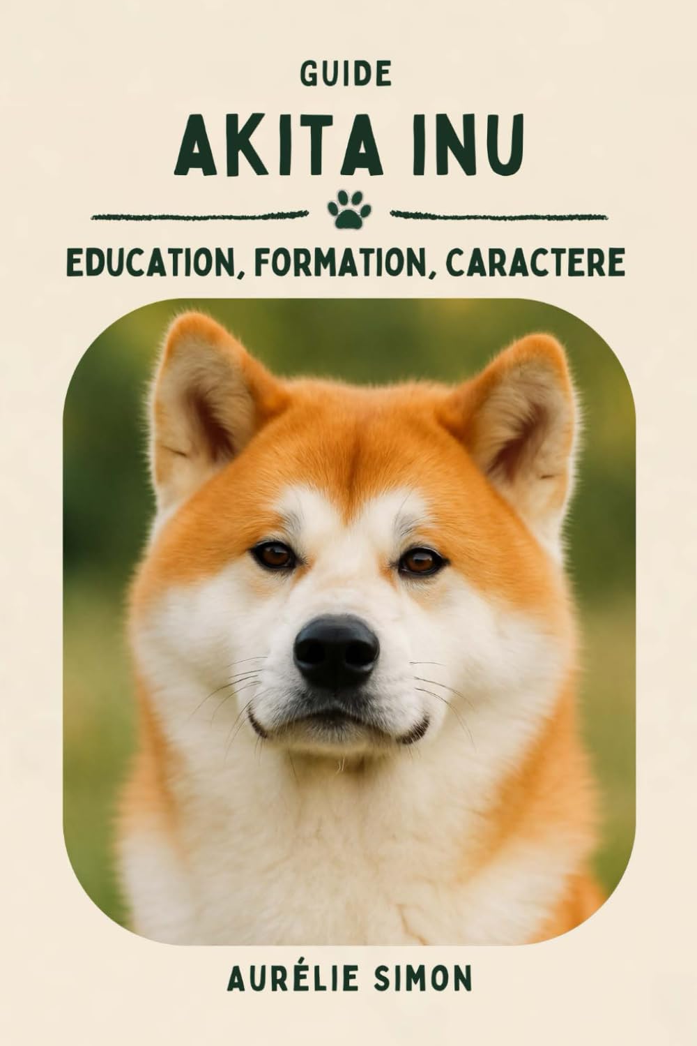 Amazon | Akita Inu: Éducation, Formation, Caractère du Akita Inu | Simon,  Aurélie | Breeds