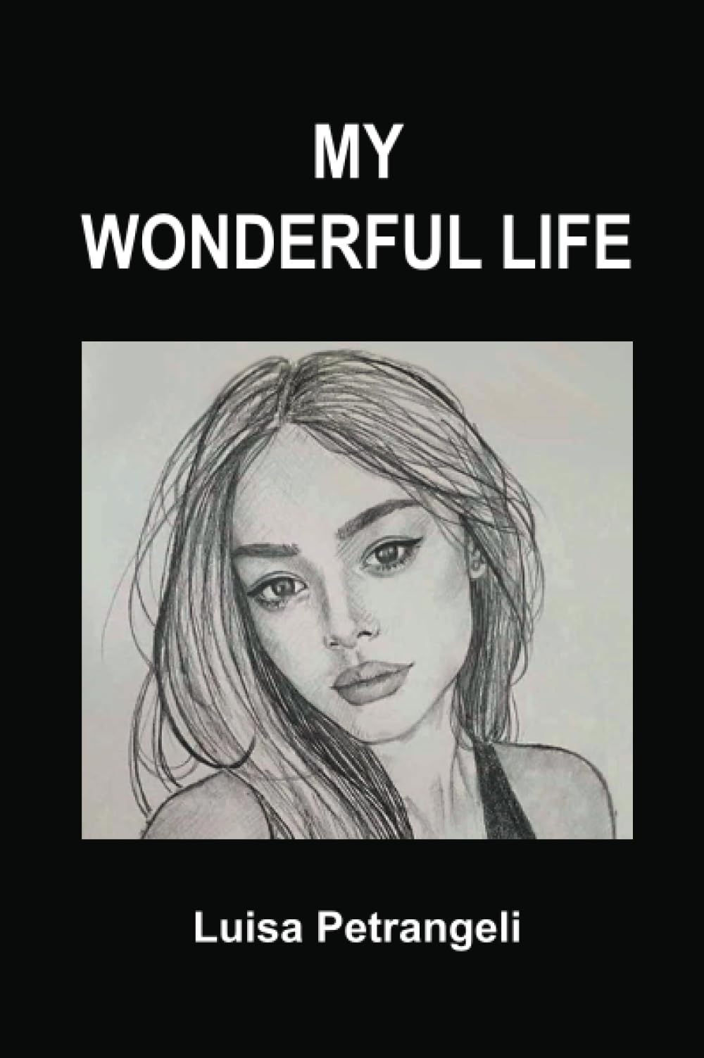 My Wonderful life