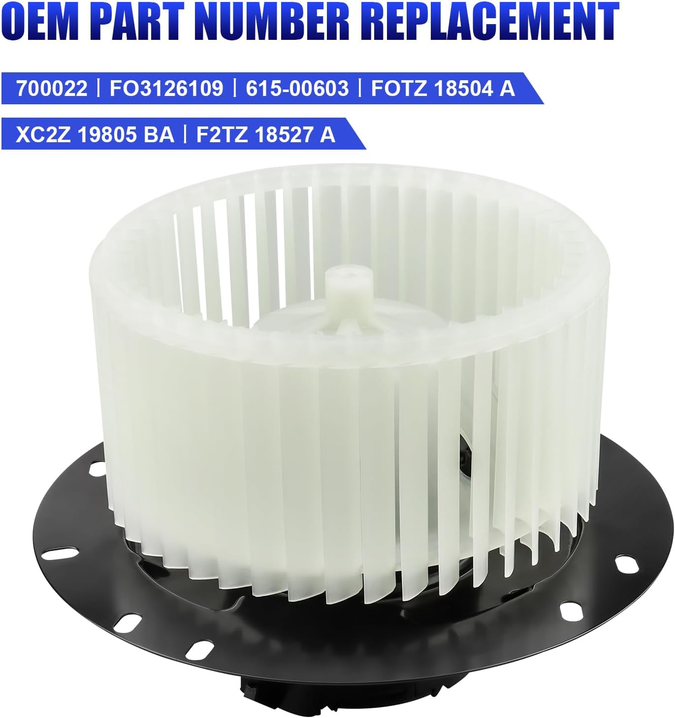 HVAC Heater Blower Motor with Fan Fits for 1997-2014 Ford E150 E250 E350 E450 E-150 E-250 E-350 E-450 Super Duty Econoline Van AC Blower Motor 700022