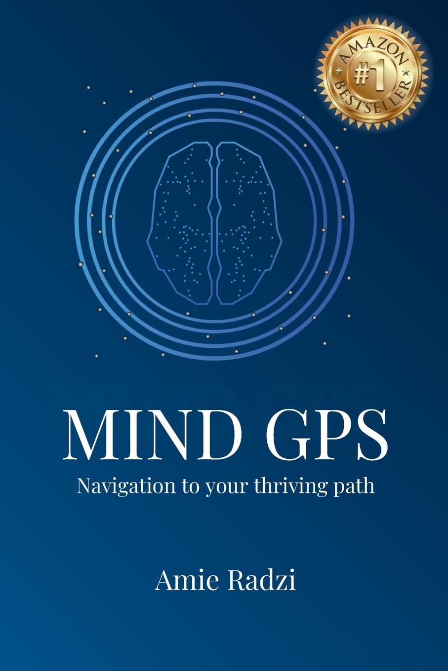Mind GPS: Navigation to your Thriving Path