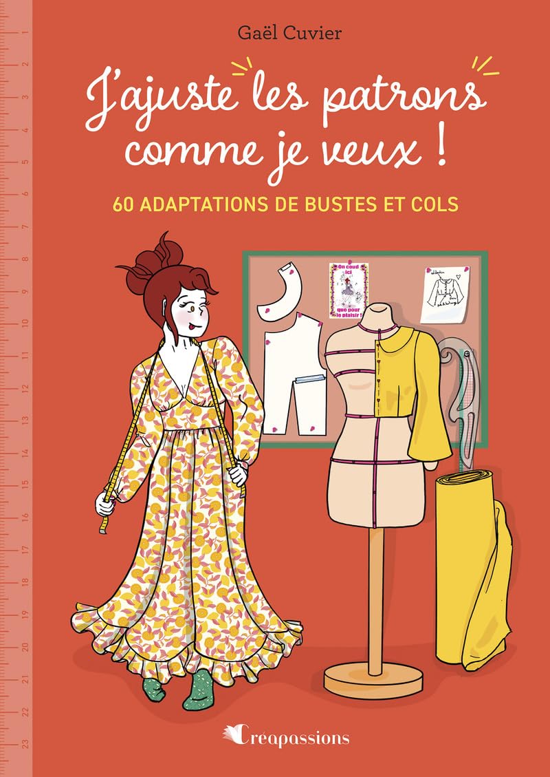 J'ajuste mes patrons comme je veux ! - 60 adaptations de bustes et cols