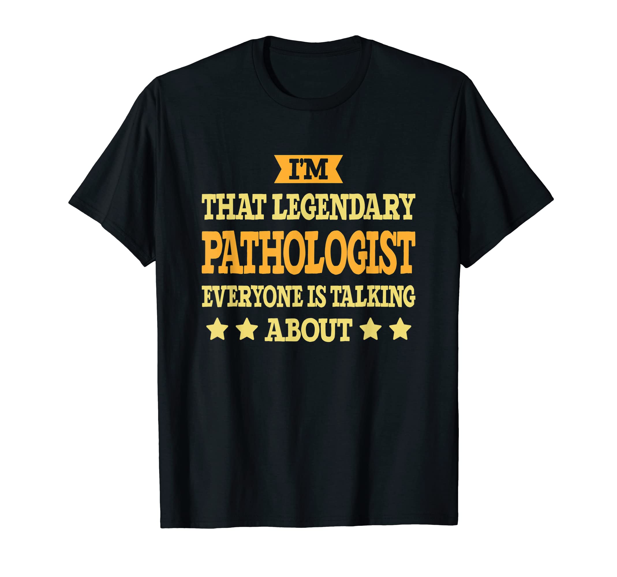 Pathologist Gifts Pathologist Tee Birthday GiftsPathologist Job Title Employee Funny Worker Pathologist T-Shirt