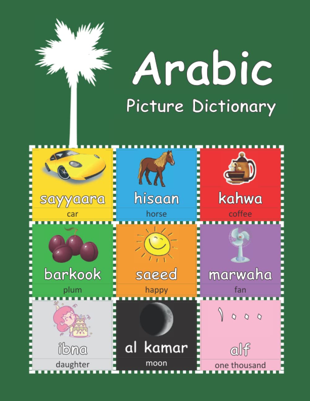 Arabic Picture Dictionary: with audio (Picture Dictionaries: with audio)