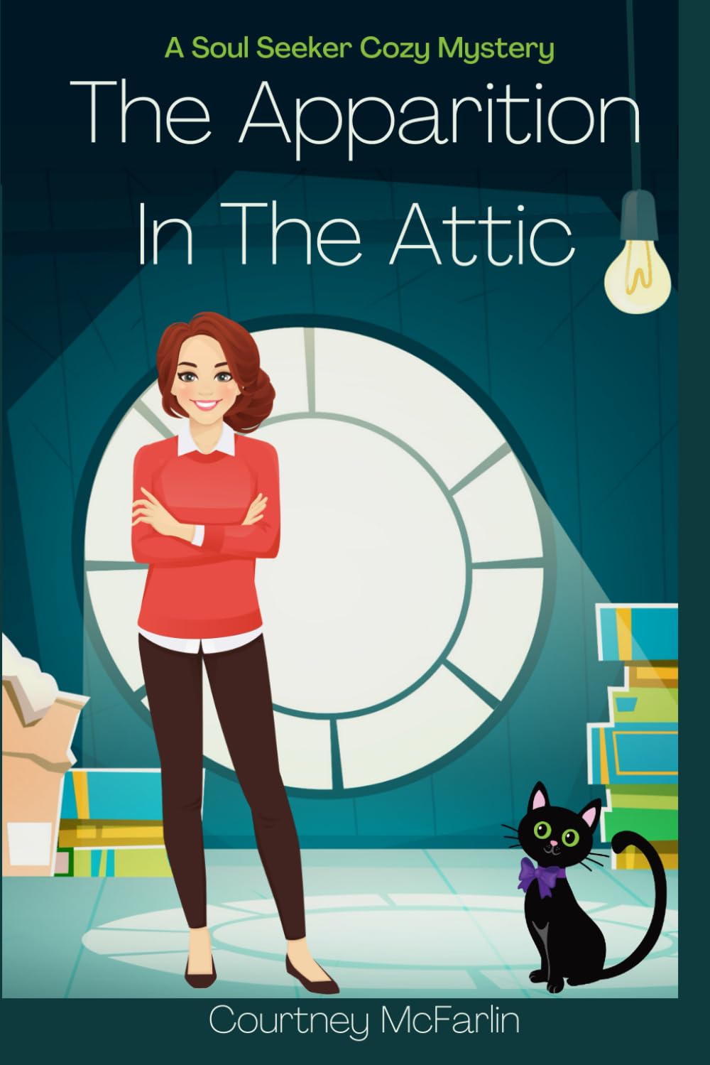 The Apparition in the Attic: A Soul Seeker Cozy Mystery #1 (Soul Seeker Cozy Mystery Series)