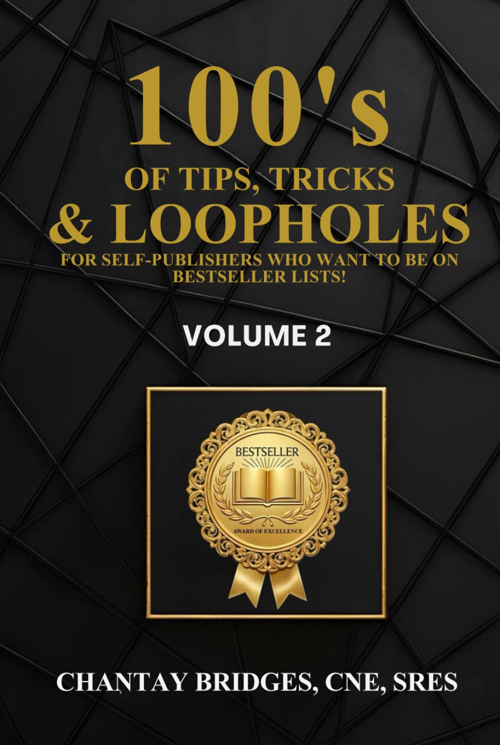 100’S OF TIPS, TRICKS & LOOPHOLES: For Self-Publishers who want to be on bestseller lists! Volume 2