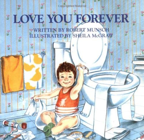 By Robert Munsch Love You Forever by Munsch, Robert ( Author ) ON Dec-31-1986, Paperback Paperback – 15 Jan. 1987